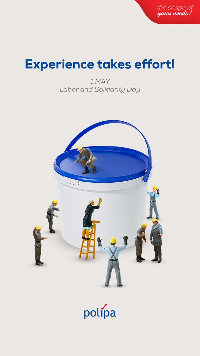 Experience takes effort! 1 May Labor and Solidarity Day.