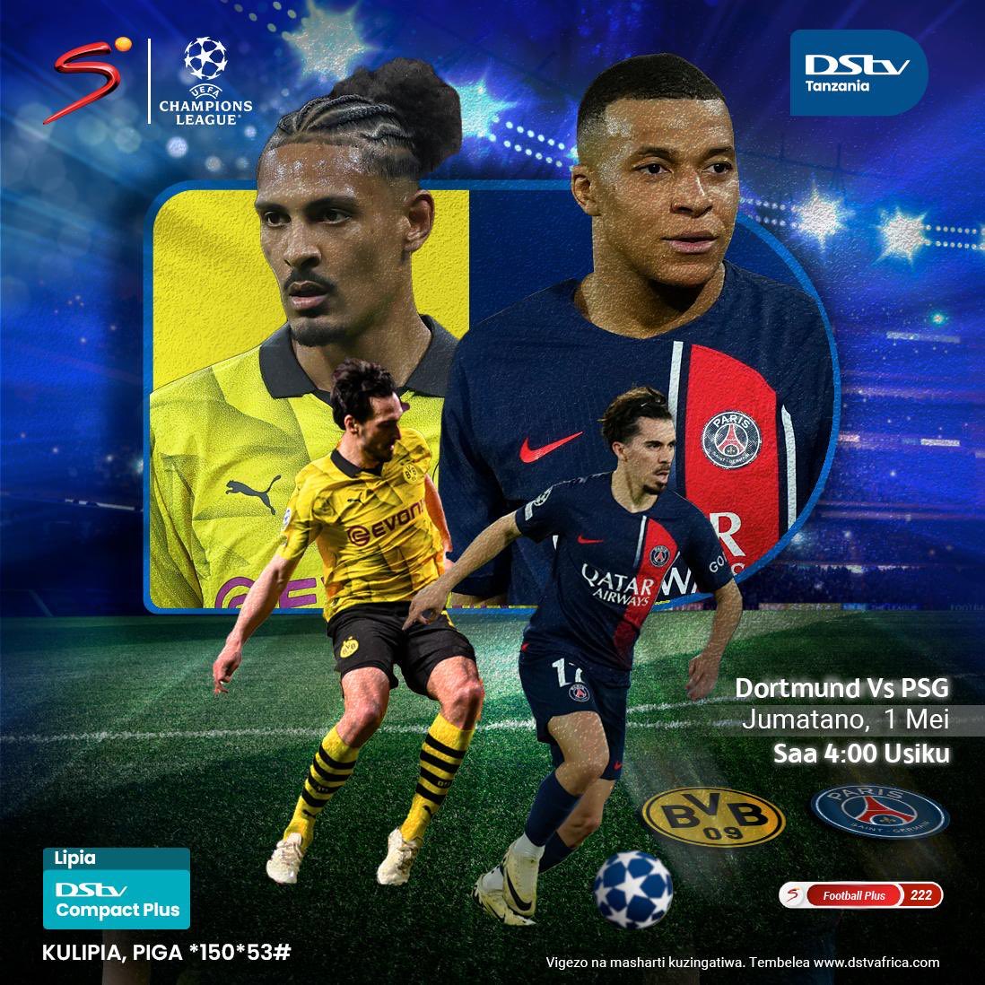 Huku Dortmund kule PSG 🔥 ni kupitia kifurushi chako cha Compact Plus ndani ya DStv!! Menu ni ile ile *150*53#. #MfalmeWaBomba