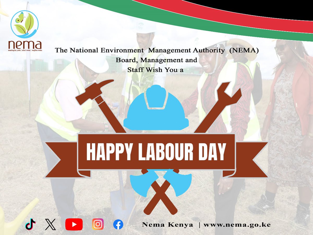 NemaKenya's tweet photo. Happy #LabourDay2024 https://t.co/iI9TQwPQjf
