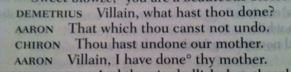 William Shakespeare, world-renowned English poet, playwright, actor and the inventor of the 'Your mum' retort.