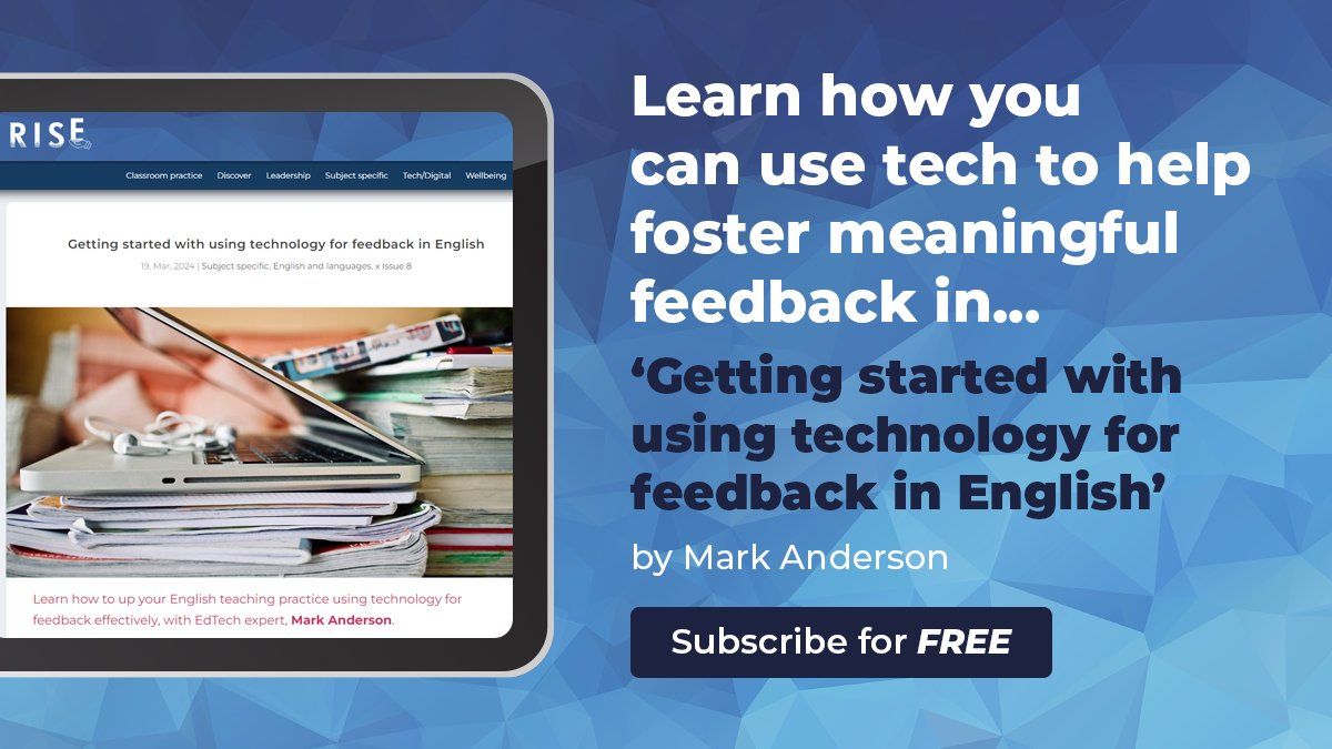 📚 Excited to share my first article in a new 'Getting Started' series that is now live in #RISEEduMag. 'Getting started with using technology for feedback in English' Check it out: buff.ly/44kb0y6 @NetSupportGroup #EdTech