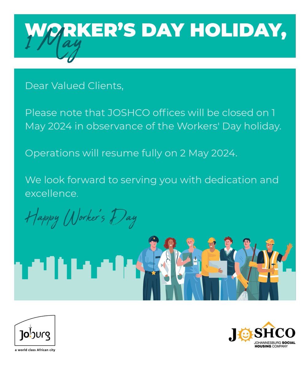 Please note that our offices are closed today in observance of the public holiday. We wish all workers of the Republic a joyful day off in honor of your hard work and dedication. #JOSHCO_Cares