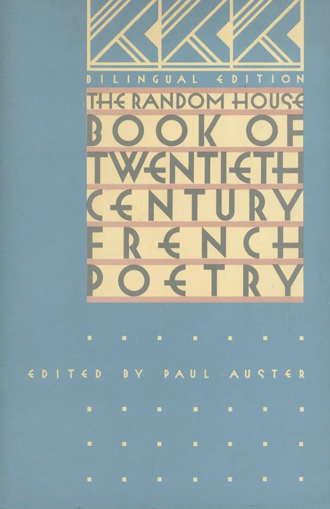 Este libro me acompañó por mucho tiempo. Auster fue un gran lector de poesía.