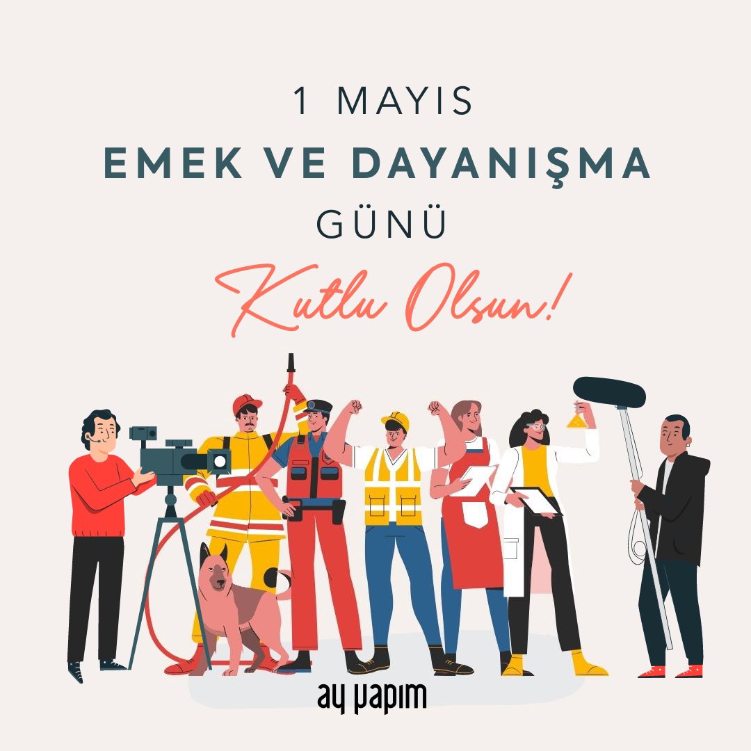 1 Mayıs Emek ve Dayanışma Günü Kutlu Olsun!🧑‍🚒 #Ayyapım #EmekveDayanışmaGünü