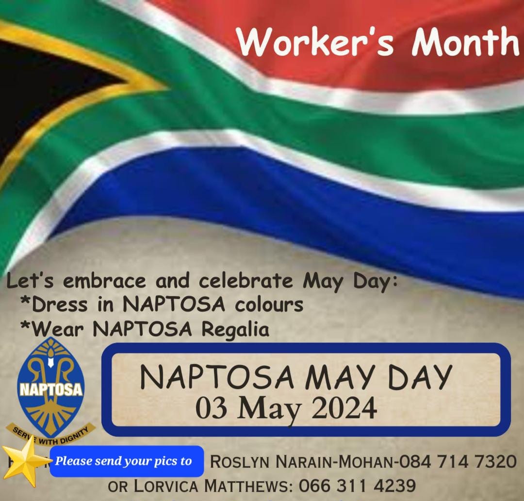 Happy Workers' Day South Africa. #WorkersDay #ForWorkersByWorkers #ProudlyNAPTOSA #ProudlyFEDUSA