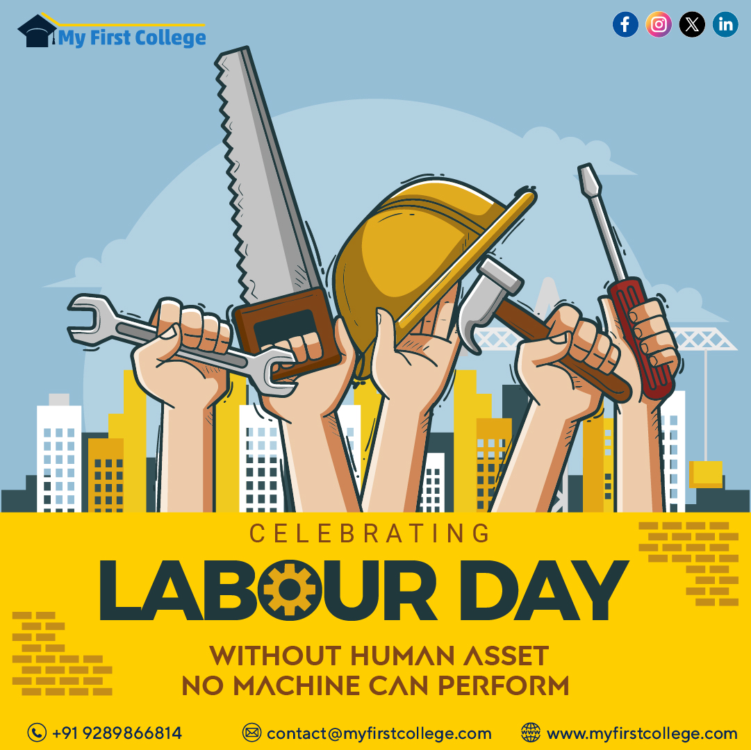 Today, we honor all workers who keep the world running. Thank you for your hard work and perseverance. 
#LabourDay🛠 #LabourDay2024⛏ #InternationalWorkersDay #1stMay #MayDay #WorkersUnite #WorkersDay #श्रमिक_दिवस #myfirstcollege #topuniversities #topcolleges #education