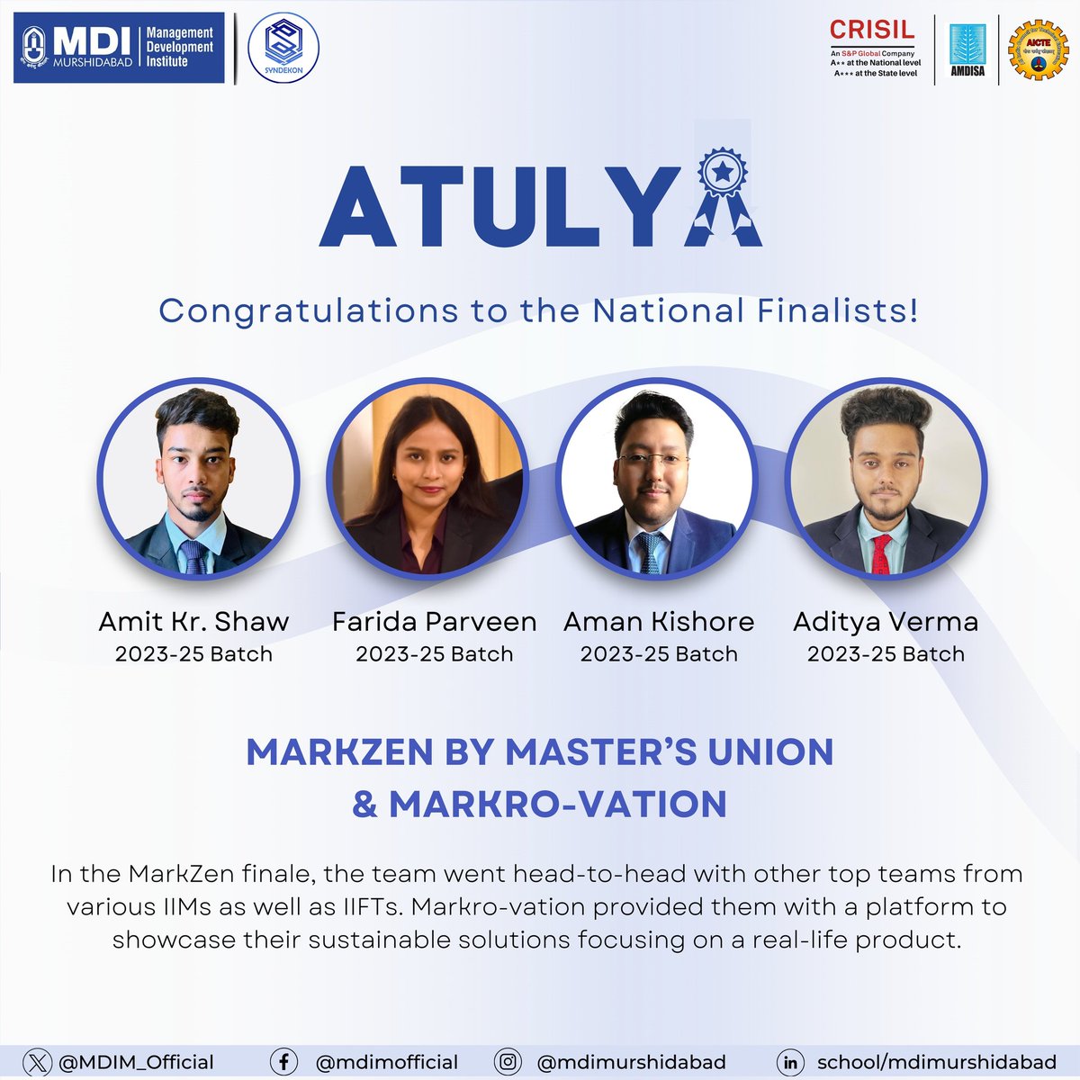 Presenting the Atulya series which aims to highlight the achievements garnered by the students across various #Bschools.With immense pride, #MDIM announces that these students have secured 4th position in MarkZen: The Marketing Case #Competition, hosted by the Master's Union.#MBA