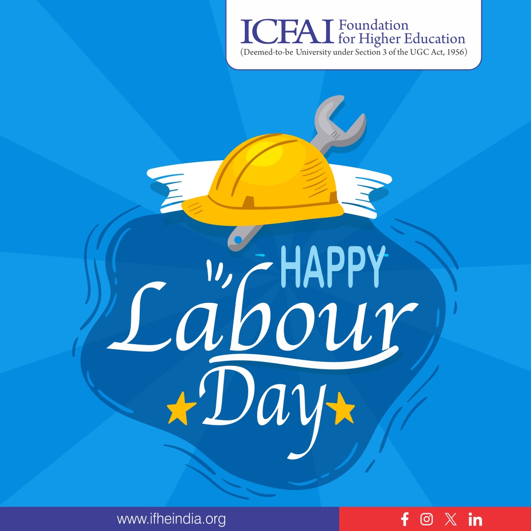 Celebrating Labour Day with gratitude and respect. Thank you for your dedication!

#ICFAI #LabourDay #IFHE #icfai #ICFAIUniversity #mayday #MayDay2024