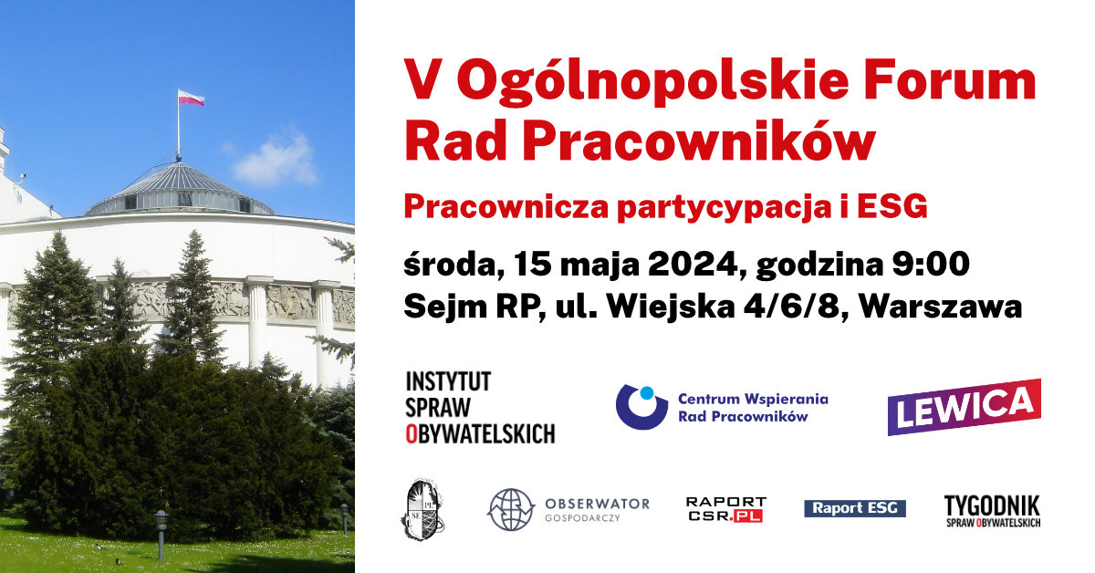 V Ogólnopolskie Forum Rad Pracowników Zapraszamy 15 V 2024 do Sejmu. Program: instytutsprawobywatelskich.pl/juz-w-maju-kol… Dofinansowane ze środków @niwcrso w ramach Rządowego Programu Wspierania Rozwoju Organizacji Poradniczych na lata 2022–2033. 🇵🇱 #ŚwiętoPracy #1maja #radypracowników