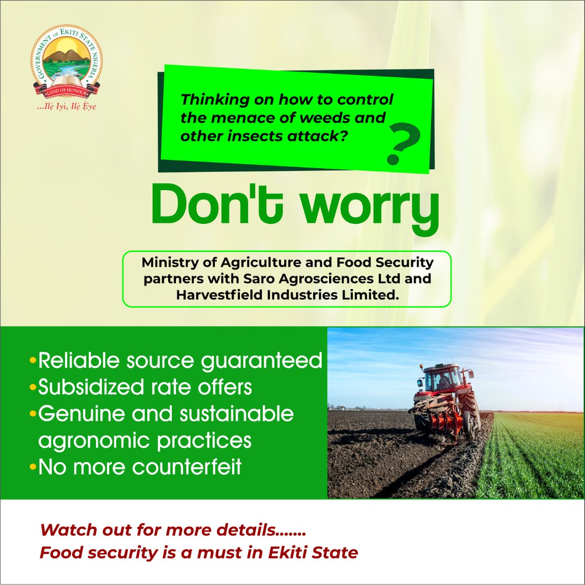 Happy Workers Day to all hardworking Ekiti Farmers. We have made proper arrangements to avail you of quality crop protection products at a government's subsidized rate. The partnership is with Saro Agro Science Ltd and Harvestfield Industries Ltd. Watch out for the details..