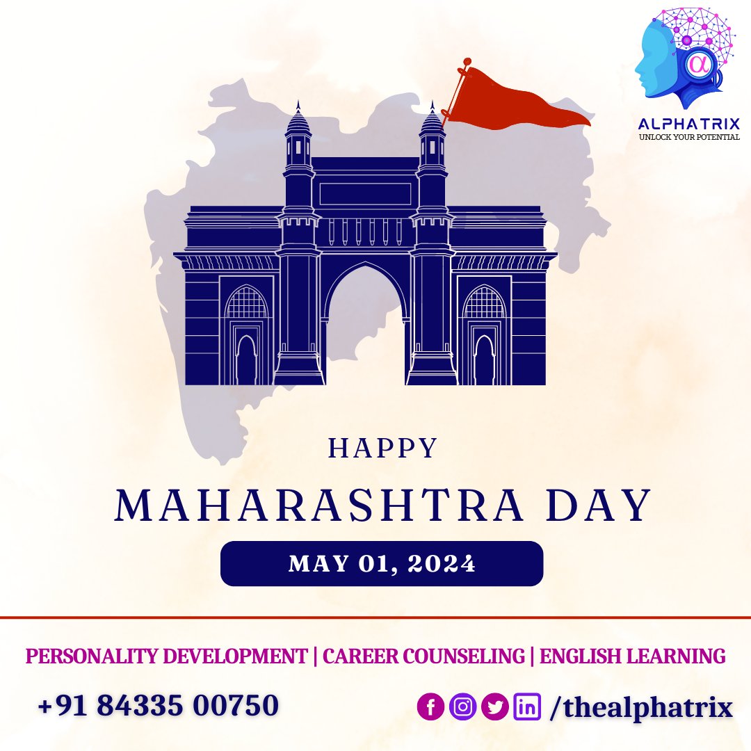 “Happy Maharashtra Day to all! May the rich culture and vibrant spirit of Maharashtra continue to inspire and unite us. Jai Maharashtra!” 
.
.
.
.
.
#MaharashtraDay #1stMay #Alphatrix #PersonalityDevelopment #EnglishLearning #CareerCounseling #PersonalTraining