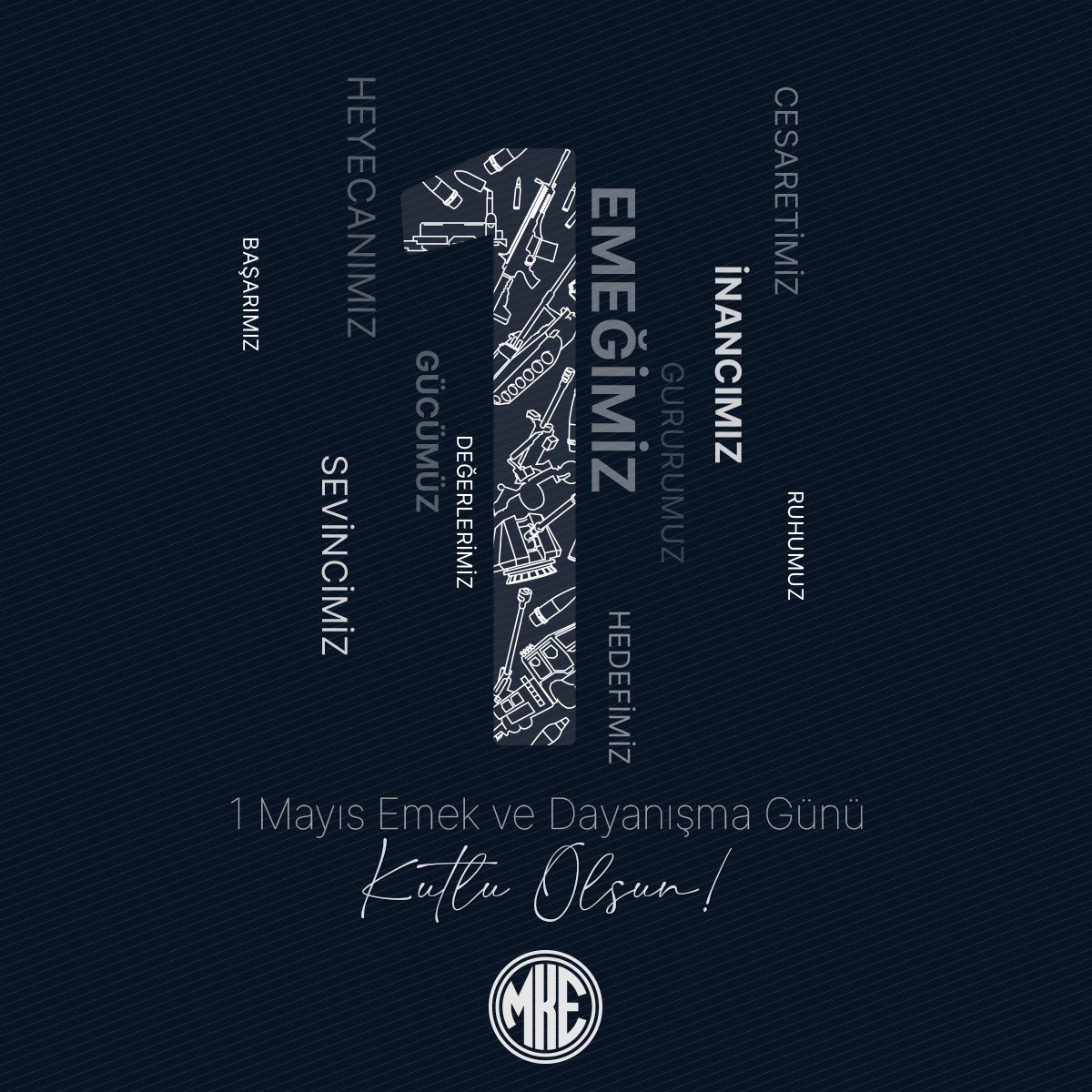 Vatan savunmasının gece gündüz demeden emek veren, alın teri döken, değer yaratan MKE Ailemizin ve sektörümüzün değerli çalışanları başta olmak üzere tüm emekçi kardeşlerimizin #1Mayıs Emek ve Dayanışma Günü kutlu olsun.