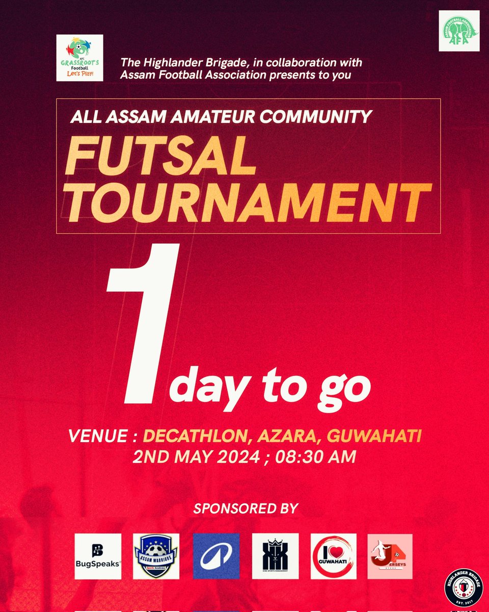 🚨GetYourKicksReady🚨 Buckle up, folks, for the pitch is about to be set ablaze! 🔥 Just 24 hours remain until the the Futsal Tournament explodes into action!❤️🤍🖤 #AllAssamAmateurCommunityFutsalTournament #HighlanderBrigade #WWTTT #5ASide #Football #NorthEast #IndianFootball