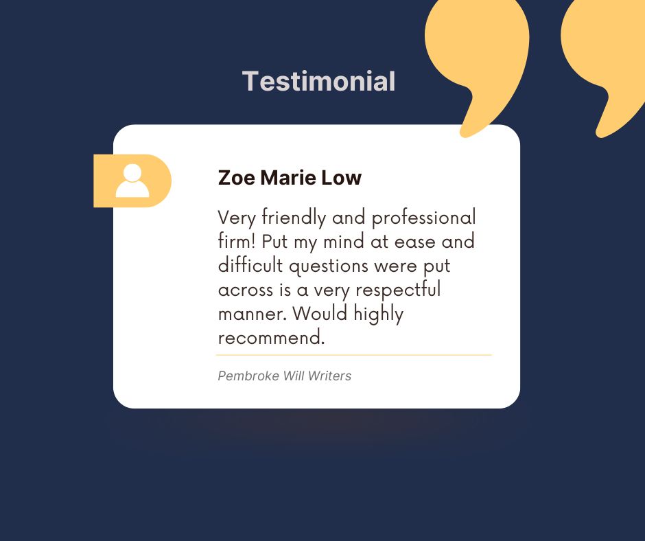 Zoe Marie Low found us a very friendly and professional firm! Putting her mind at ease and addressing difficult questions respectfully. #CustomerReview #Review #Testimonial #PembrokeWillWriters #Kent