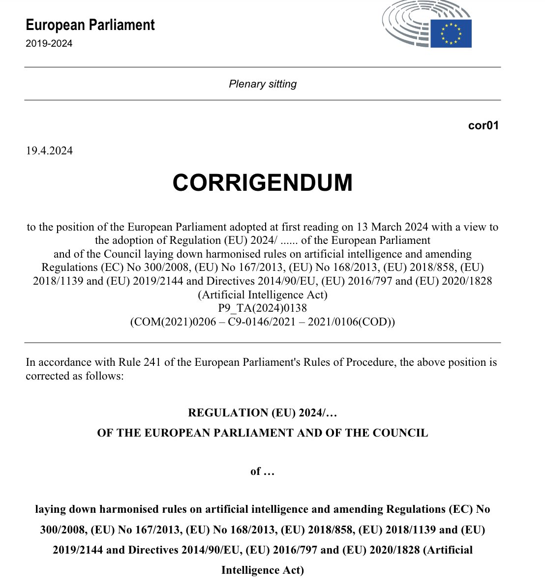 A tous ceux qui travaillent frénétiquement (ou pas) sur l'AI Act... La dernière version de travail, postérieure au vote du Parlement, qui rectifie la lettre du texte europarl.europa.eu/doceo/document…