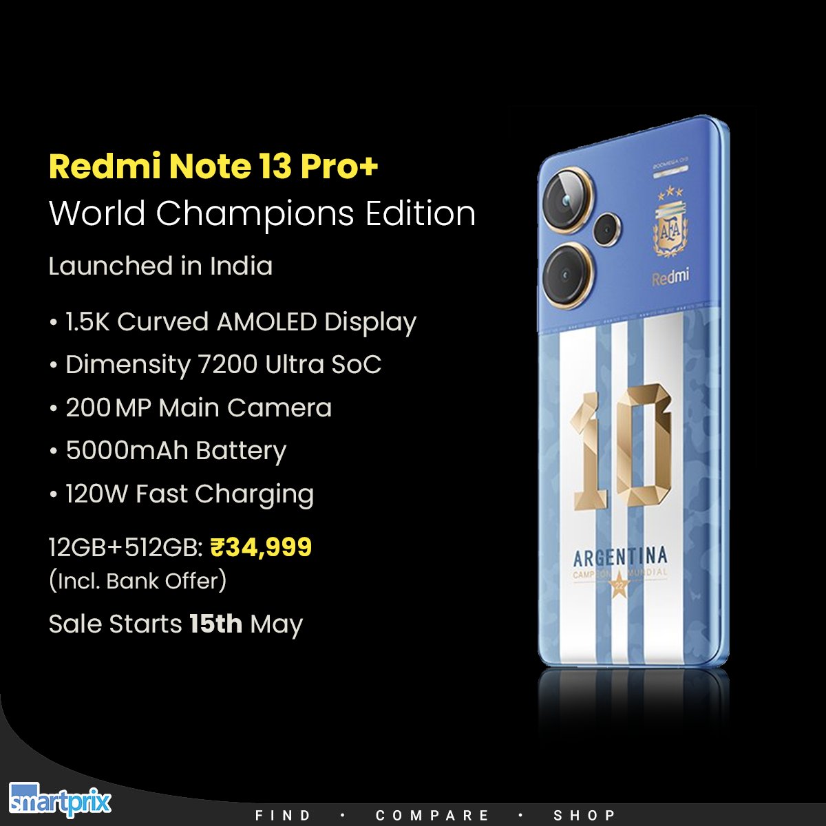 Smartprix's tweet image. Redmi Note 13 Pro Plus World Champions Edition arrives in India

#Xiaomi #RedmiNote13ProPlus5G