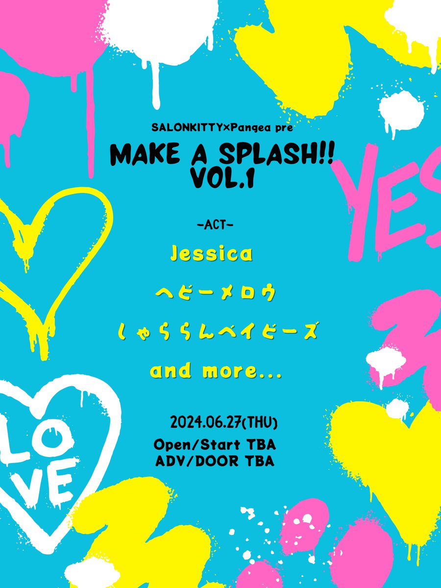 Pangea_osaka's tweet photo. 【6/27のパンゲア】
Pangea × SALONKITTY pre.
MAKE A SPLASH!! vol.1
出演：

しゃららんベイビーズ 
Jessica 
ヘビーメロウ 
...and more

OPEN / START TBA
▼Pangea予約
https://t.co/MwY91ZoP5V https://t.co/FTc4JiYtPz