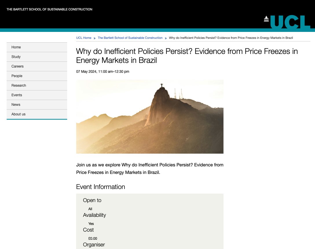 Upcoming Lecture: Why do Inefficient Policies Persist? Evidence from Price Freezes in Energy Markets in Brazil. Prof. Antonio M. Bento @amb396 from University of Southern California. @UCL_BSSC ucl.ac.uk/bartlett/const…