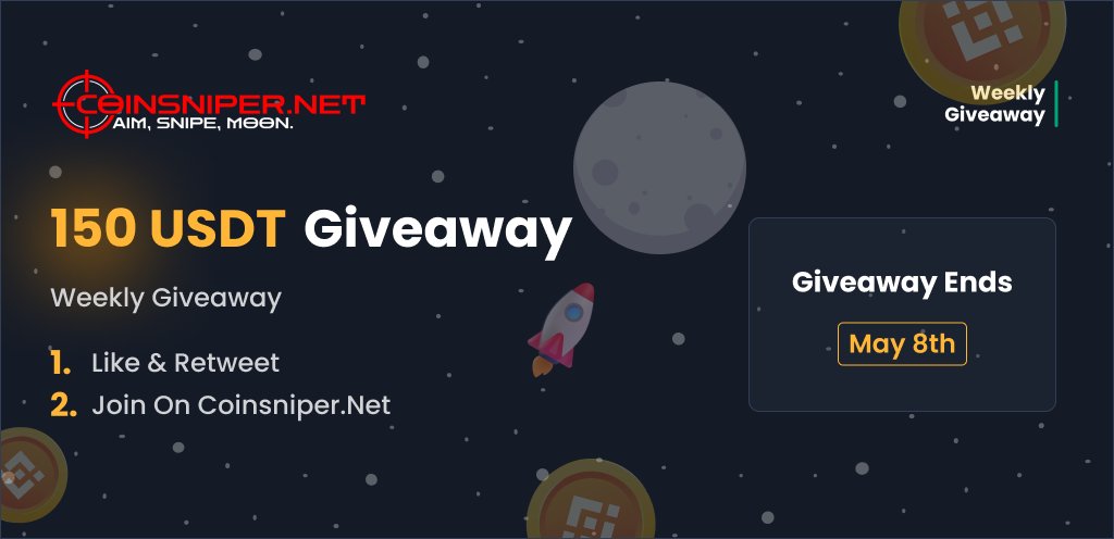 🎁 Weekly Giveaway🎁

This week, we're giving away 150 USDT!  

To enter:   
1⃣Follow, Like & Retweet this tweet 
2⃣Go to coinsniper.net and join

Good luck!  #Airdrops #giveaway #coinsniper #BSC #AirdropCrypto #BUSD #GiveawayAlert #BNBChain #BNB