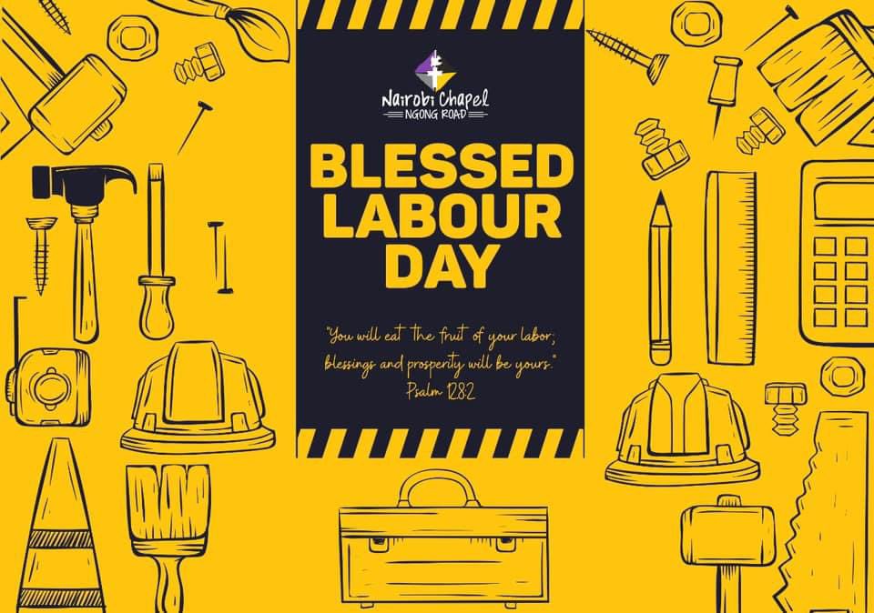 NairobiChapel's tweet image. Today, we pray a blessing over every labourer. 
May the Lord cover and protect you as you go out each day to labour for your loved ones and our nation, Kenya. 

Blessed Labour Day from Nairobi Chapel Ngong Road. 

Psalms 128:2

#LabourDay #ItsTime #CompassMeetsClock