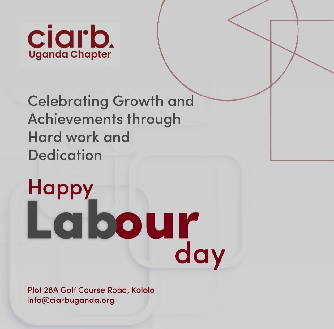 Happy Labour Day from the Chartered Institute of Arbitrators - Uganda chapter. Today, we honour the efforts of workers everywhere who contribute to building a brighter future. Enjoy the fruits of your labour on this special day. #LabourDay