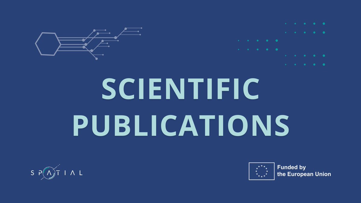 Did you check the latest @SPATIAL_H2020 scientific publications? 👉spatial-h2020.eu/publications/ #ScientificPublications #SPATIALpublications