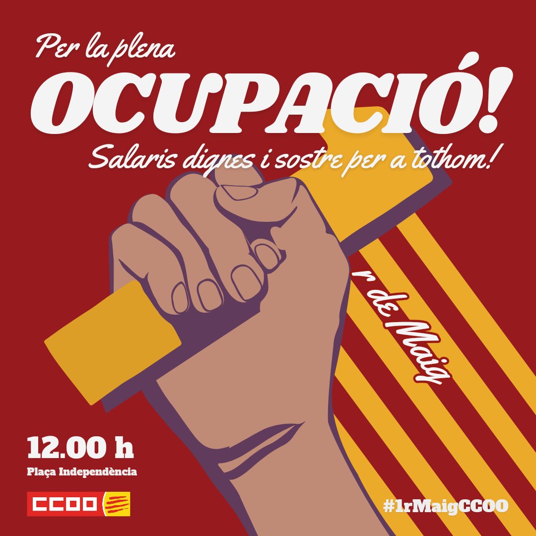 Ja és 1r de Maig‼️ T'esperem en una estona a les manifestacions convocades amb el lema 'Per la plena ocupació! Salaris dignes i sostre per a tothom!' a Barcelona, Lleida, Girona, Tarragona i Tortosa #1rMaigCCOO