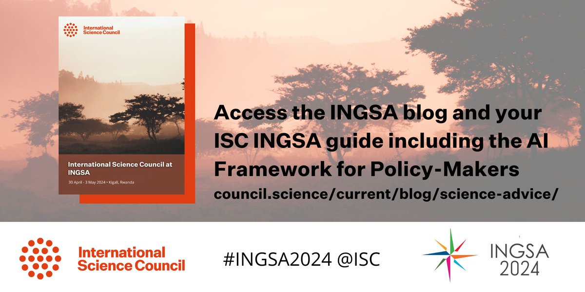 Hello #Kigali. Wishing all government science advisors a wonderful conference. Access the ISC guide including reports on #AI #TrustinScience and many more inspiring products supporting the transformation imperative @PeterGluckman @INGSciAdvice #INGSA2024 council.science/current/blog/s…