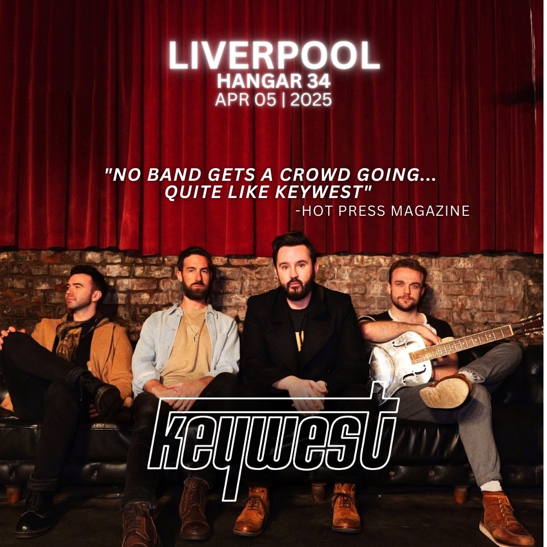 🟣Announcement: @Keywestofficial will be heading to Liverpool ! Don't miss the multi award winning Irish band at Hangar34 Saturday 5th April 2025 Tickets on sale NOW: tinyurl.com/bwyn9uze