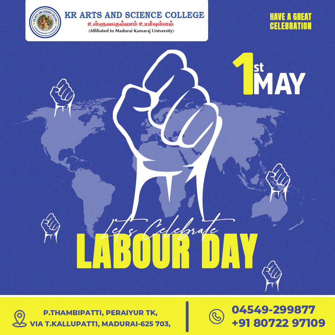 Happy Labour Day - KR Arts & Science College #madurai #education #library #campus #transportfacility #communicationskill #ecofriendlyenvironment #tamil #english #bcom #ca #bsc #computerscience #Physicaleducation #courses #admission #homescience #courses #visitsite #new