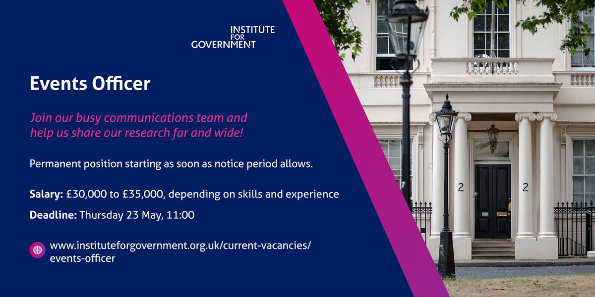 Do you have experience in running events? We are looking for an Events Officer to join our busy communications team and help support the design and co-ordination of our events programme. Applications close on Thursday 23 May – find out more instituteforgovernment.org.uk/about-us/caree…