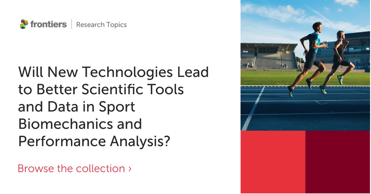 🟥Diving into the fast-paced world of sports science, we explore the impact of advancing technologies on biomechanics and performance analysis. Browse the collection here: >frontiersin.org/researchtopic/…< Edited by: @NassosBissas @SteffiColyer @joshwalker456 @DrTheoBampouras
