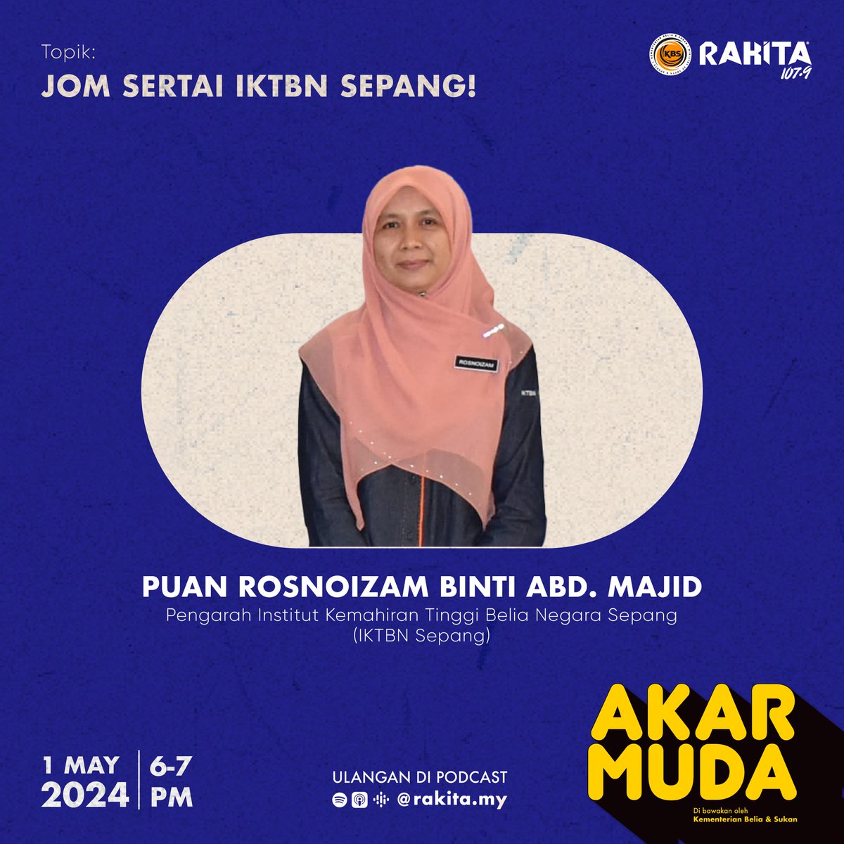 #AkarMuda kejap lagi bersama Puan Rosnoizam nak borak tentang @iktbn_sepang . Tune in! 

⏰ Rabu | 1 Mei, 6 Petang | 107.9 📻

Dibawakan khas oleh @KBSMalaysia