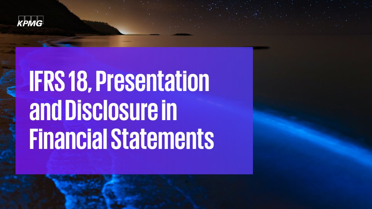 Get an overview of the new standard #IFRS18, presentation and disclosure in #financialstatements in @KPMGIndia’s Accounting and Auditing Update - April 2024 social.kpmg/6zevl0