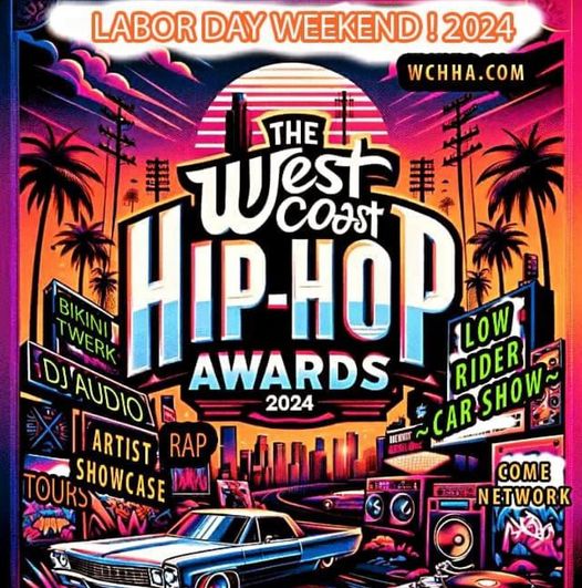 16th annual WCHHA 2024 Saturday August 31st labor day weekend Artists Vendor, Sponsors register ASAP octaviusmiller@yahoo.com wchha.com Los Angeles Area see you there the biggest Awards show in history out west ! NFT AI Networking Marketing Promo
