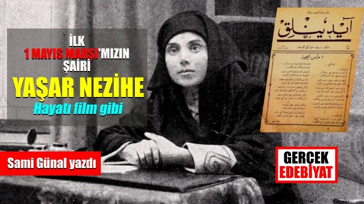 Yaşar Nezihe Hanım’ın yaşamı bir filme alınmayı hak etmemiş midir? Hem de en güzelinden! “Toplumsal Tarih” arşivi kategorisine girecek kadar insanı etkileyen örnek mücadeleci bir kişiliktir Yaşar Nezihe Hanım. 1 Mayıs’ın ‘bükülmez’ kadını / Sami Günal gercekedebiyat.com/haber-detay/1-…