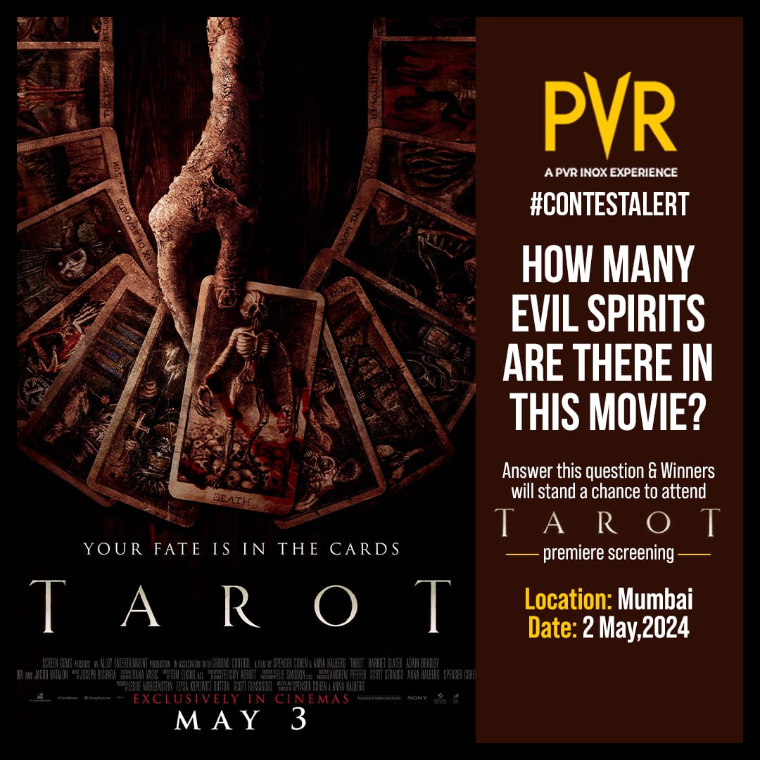 In the game of fate, there are no winners—only survivors! 👻 Answer a simple question and stand a chance to attend the Tarot movie premiere in Mumbai on May 2. 🎬 Steps: 1: Share your answer and the city you’re from in the comments 2: Tag PVR CINEMAS and your friends 3: Tag…