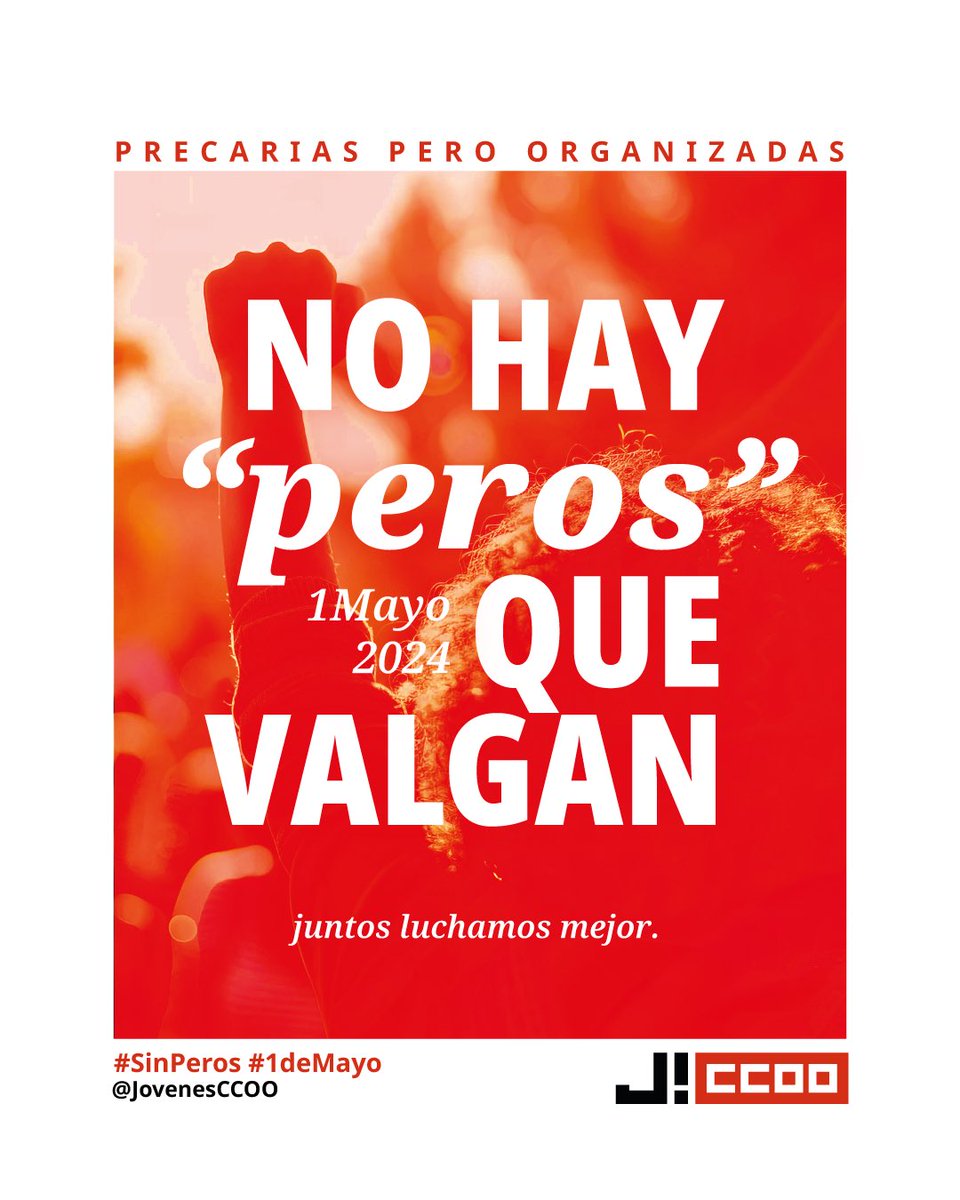 JovenesCCOO's tweet photo. A los problemas colectivos, soluciones colectivas.
Este #1deMayo que la indignación te movilice. No hay peros que valgan, organizadas luchamos mejor. ✊🏼❤️
#SinPeros, construyamos un futuro digno. 🫂 https://t.co/QzsYG7xuHM