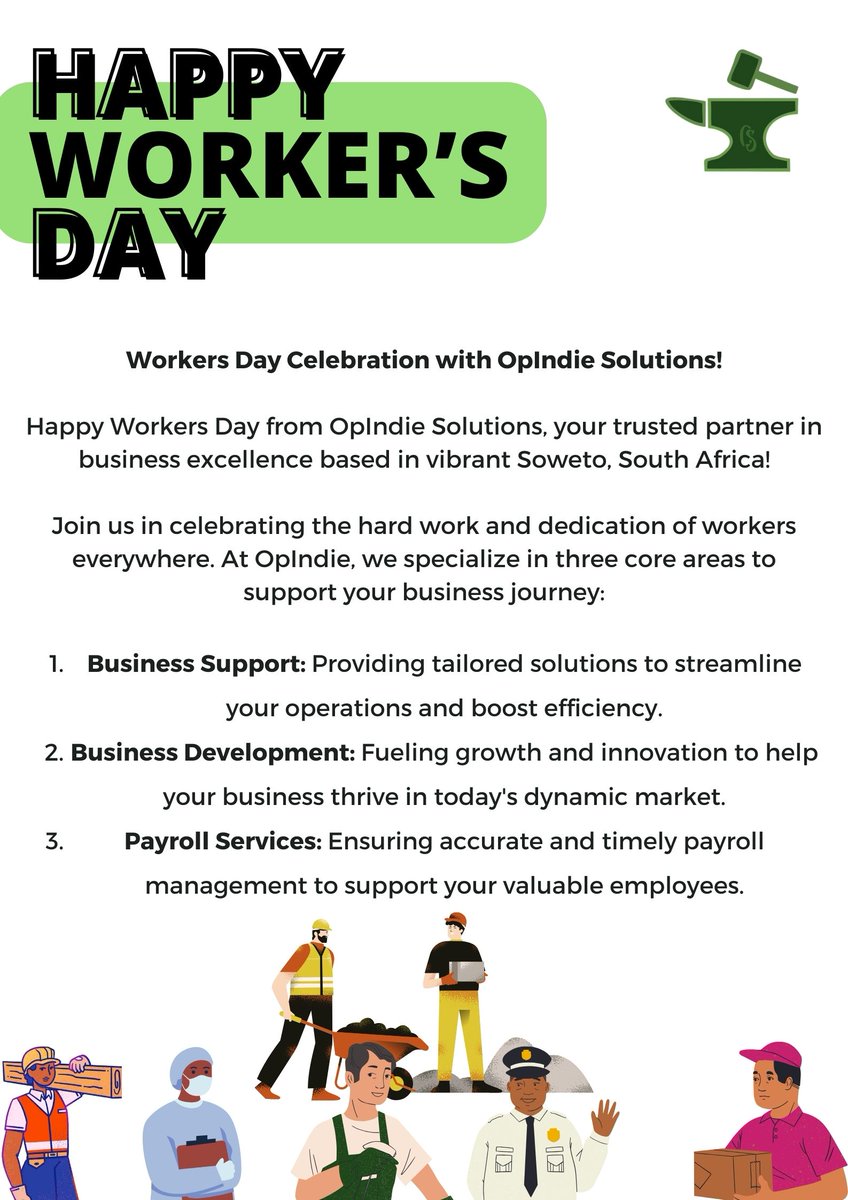 Let's empower your business together this Workers Day and beyond! 🚀💪

#OpIndie2024 #WorkersDay2024 #BusinessSupport #BusinessDevelopment #PayrollServices #Soweto #Johannesburg #SouthAfrica