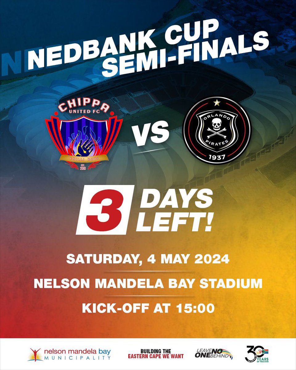 Only 3 days to the Nedbank semi-final between Chippa United and Orlando Pirates. Join us on Saturday, 4 May 2024 at the NMB Stadium. The game starts at 15:00. See you there. 

#ShareTheBay
#GqeberhaDestinationOfChoice 
#GqeberhaCityOfAction
#BuildingTheEasternCapeWeWant
