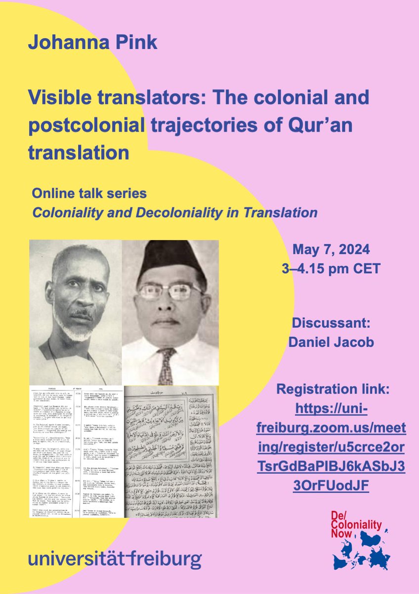 Next Tuesday, May 7, at 3pm CEST: Johanna Pink: 'Visible translators: The colonial and postcolonial trajectories of Qur'an translation'. All welcome! Register here: uni-freiburg.zoom.us/meeting/regist…