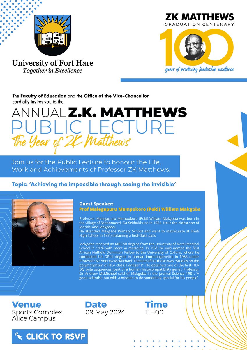 The Faculty of Education and the Office of the Vice-Chancellor cordially invite you to the annual ZK Matthews Public Lecture. Join us as we honor the life, work and achievements of Prof ZK Matthews. RSVP: ufh.ac.za/dev/rsvp/zk_ma…