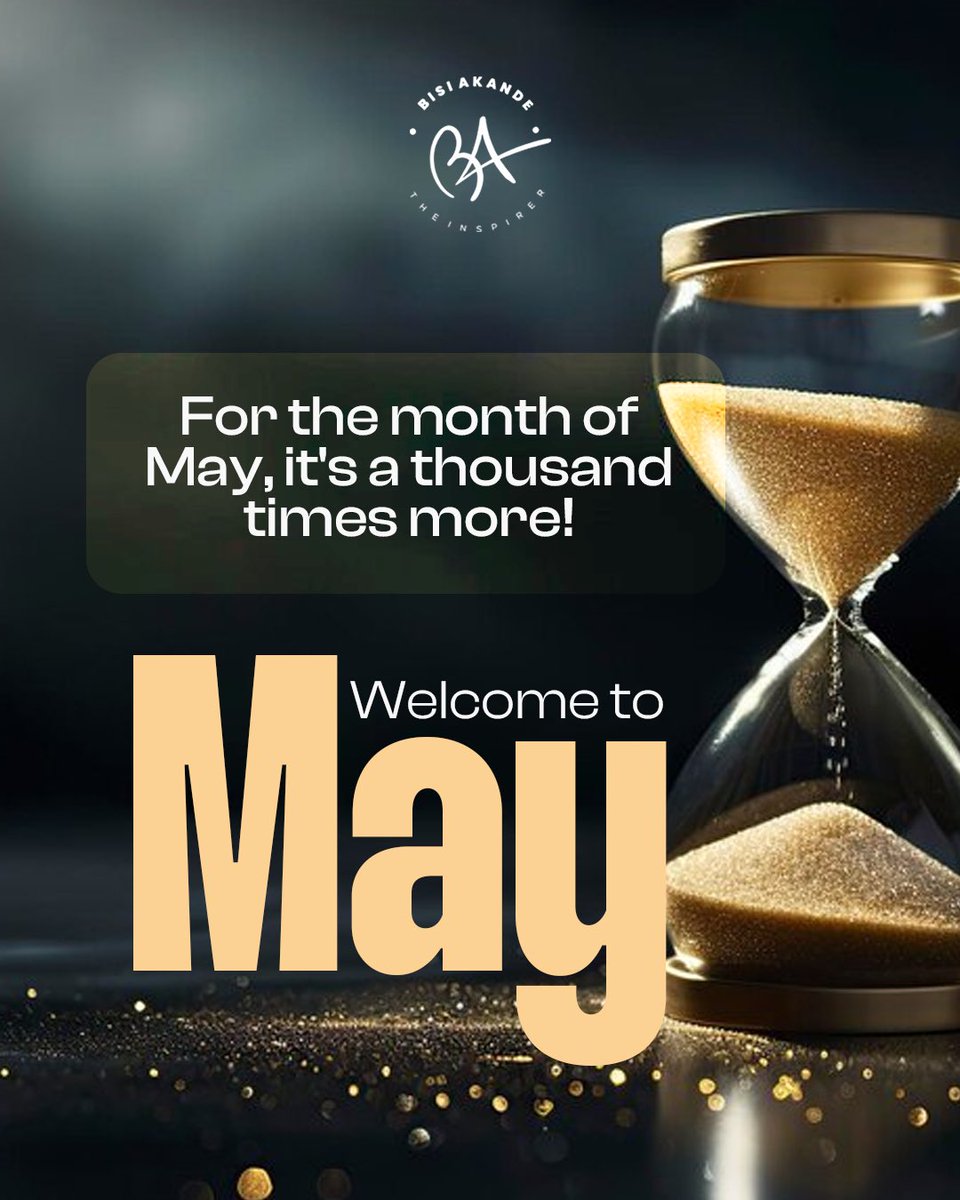 This is what I hear concerning you. May you experience more in May.