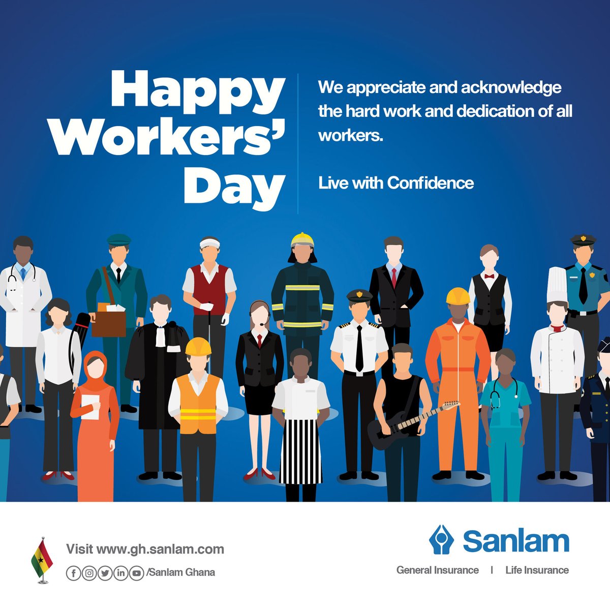 Hats off to the diligent workers propelling the 
progress of the country. Your hard work and 
commitment are recognized.

Happy Workers' Day!

#SanlamGhana
#MayDay
#HardWork
#Livewithconfidence