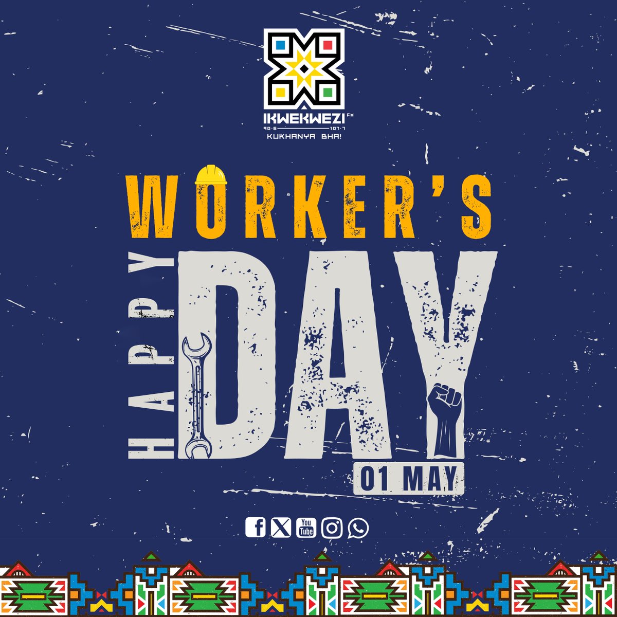 Happy Worker's Day. #HlalaEmkhanyweni