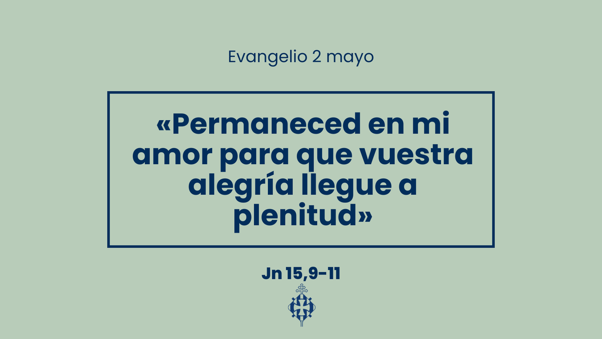 2 de mayo. 
#EvangelioDelDía