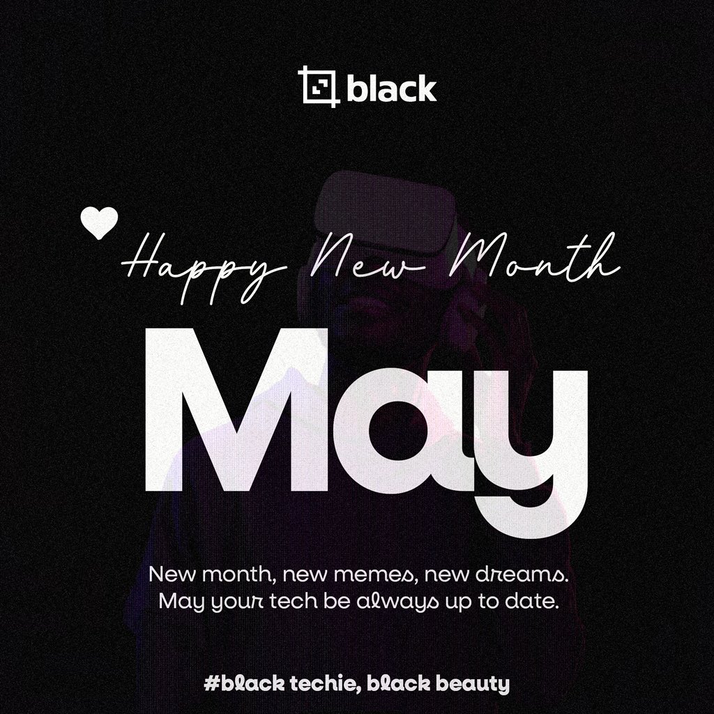Happy new month Black techies!🖤