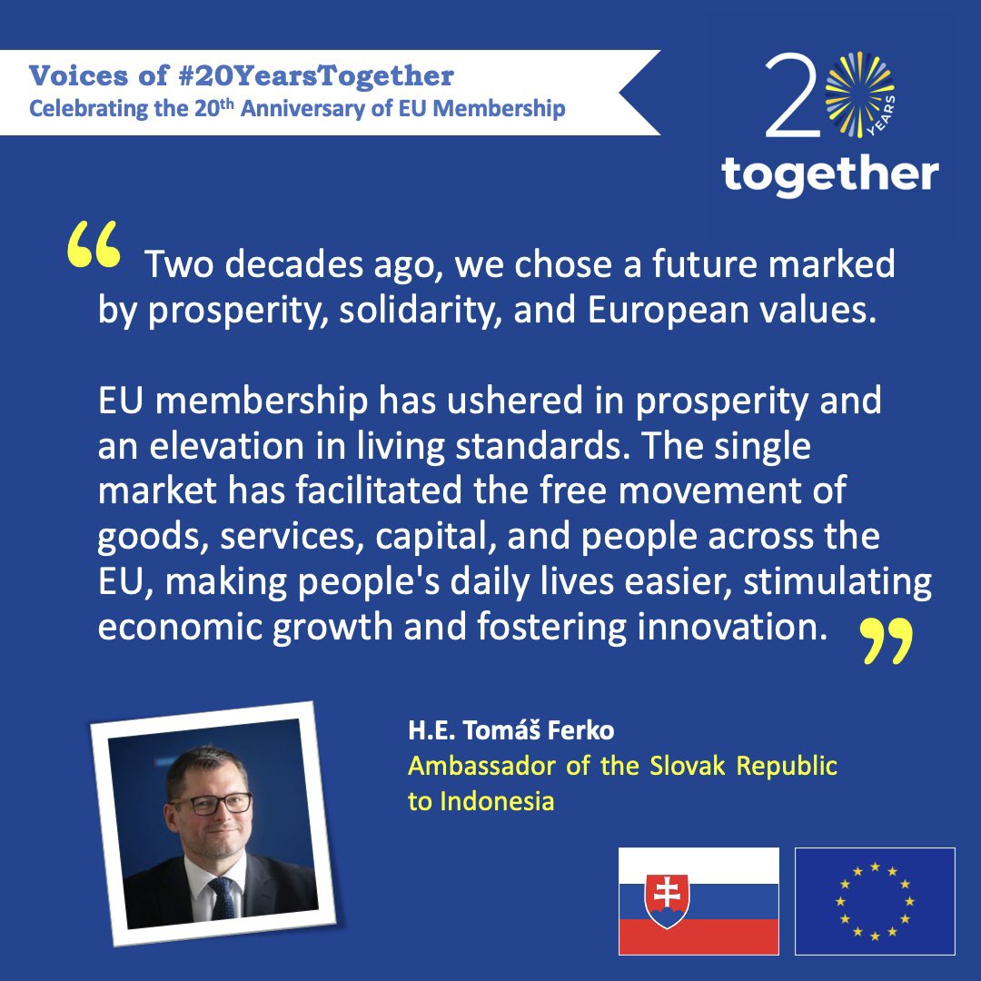 20 years ago, our European family grew bigger. On 1 May 2004, 🇨🇾🇨🇿🇪🇪🇭🇺🇱🇻🇱🇹🇲🇹🇵🇱🇸🇰🇸🇮 became members of the EU. What is the significance of #20YearsTogether for Slovak Ambassador to Indonesia? Read his remarks.