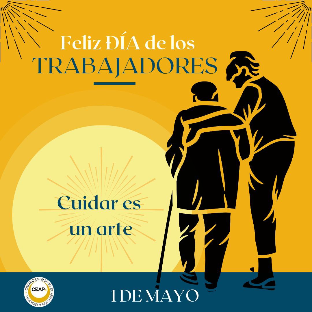 Los cuidados a las #personasmayores o personas dependientes no entienden de días festivos. Por eso en este #1DeMayo agradecemos muy especialmente la labor y dedicación de los más de 180.000 trabajadores que conforman la familia de #CEAPs. Feliz #DiaDelTrabajador