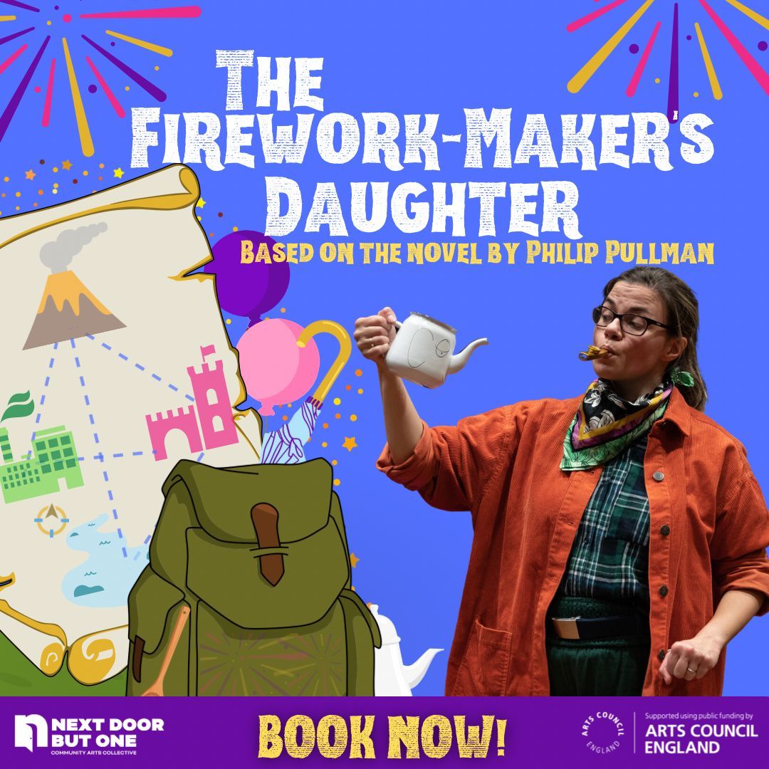 🎆The Firework-Maker’s Daughter🎆 This time next month we will be at @PocklingtonArts with our family friendly performance that will take everyone, young and old, on a magical adventure to become who you’ve always dreamed of becoming ✨ Come join us: buff.ly/4de6IfR